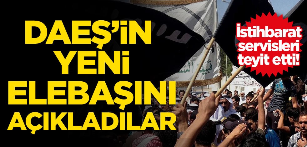 İstihbarat servisleri teyit etti! DAEŞ’in yeni elebaşını açıkladılar