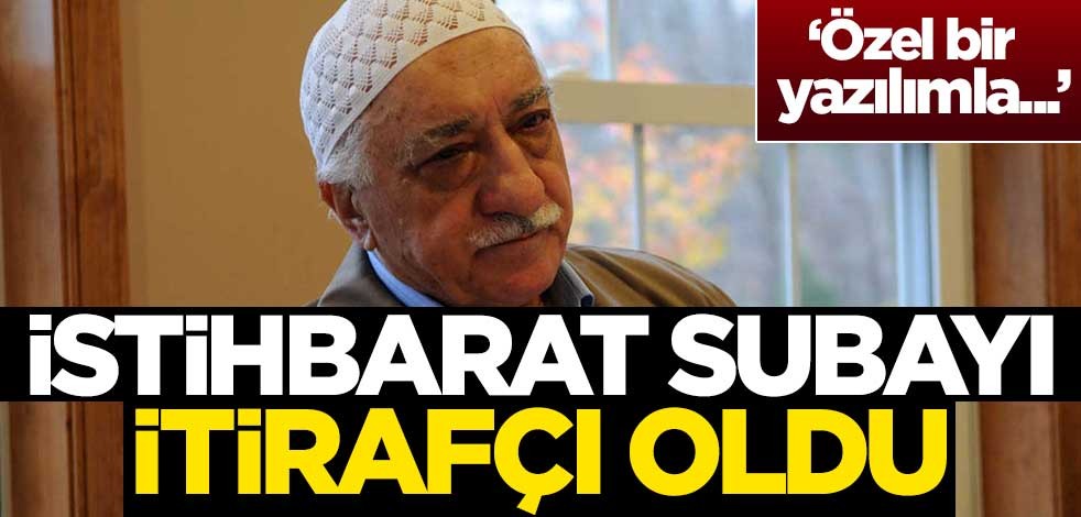 İstihbarat subayı itirafçı oldu