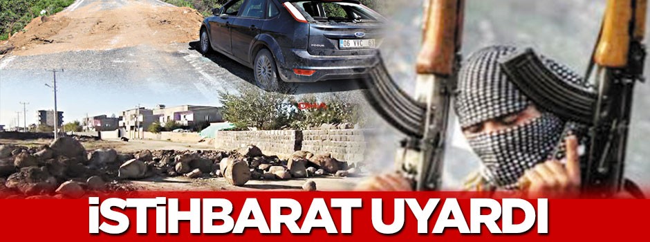 İstihbarat uyardı