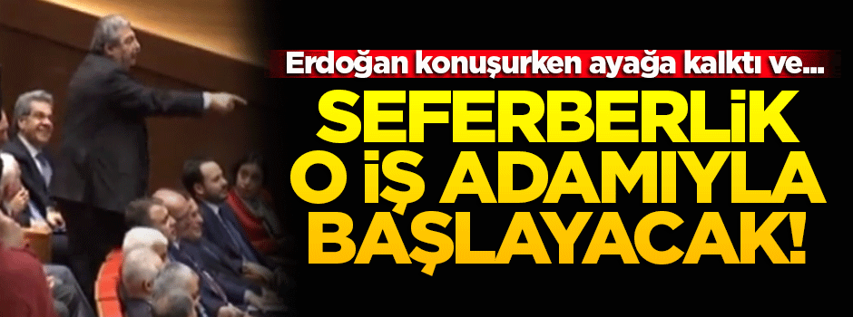 İstihdam seferberliği o iş adamıyla başlayacak!
