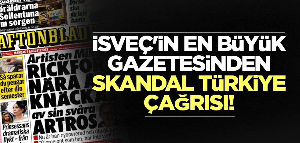 İsveç gazetesi Aftonbladet’ten alçaklık