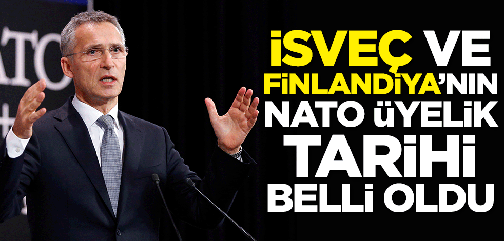 İsveç ve Finlandiya'nın NATO üyelik tarihi belli oldu