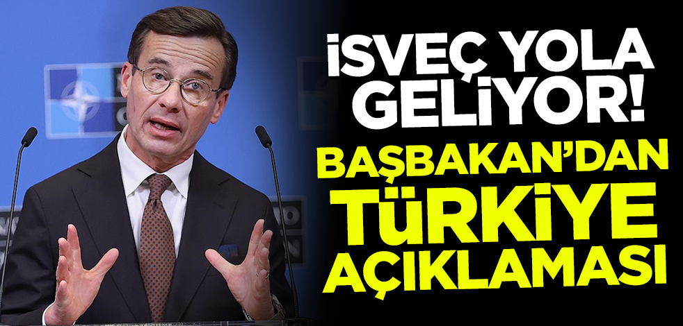 İsveç yola geliyor! Başbakan Kristersson'dan Türkiye açıklaması