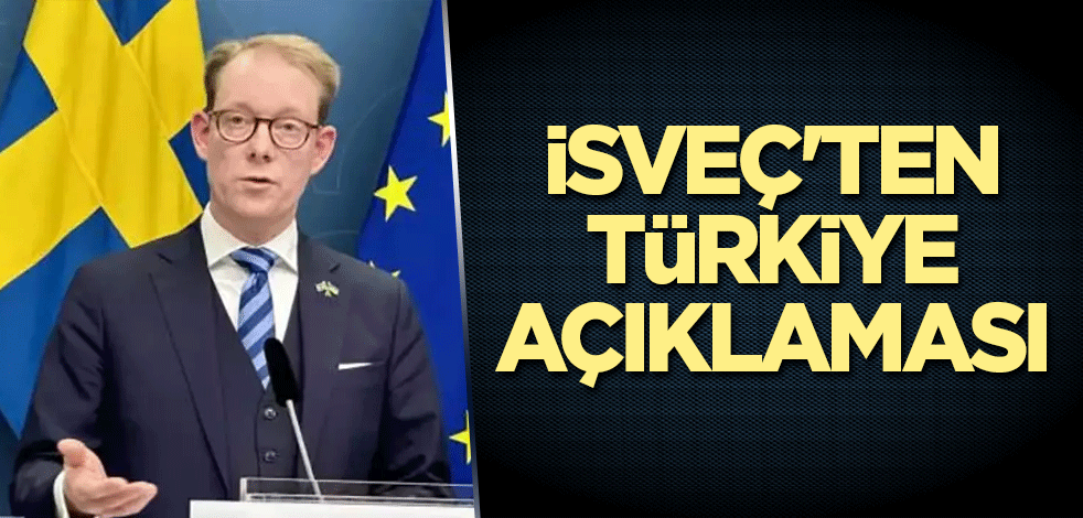 İsveç'ten Türkiye açıklaması