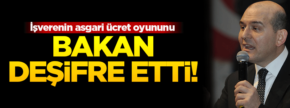 İşverenin asgari ücret oyununu deşifre etti