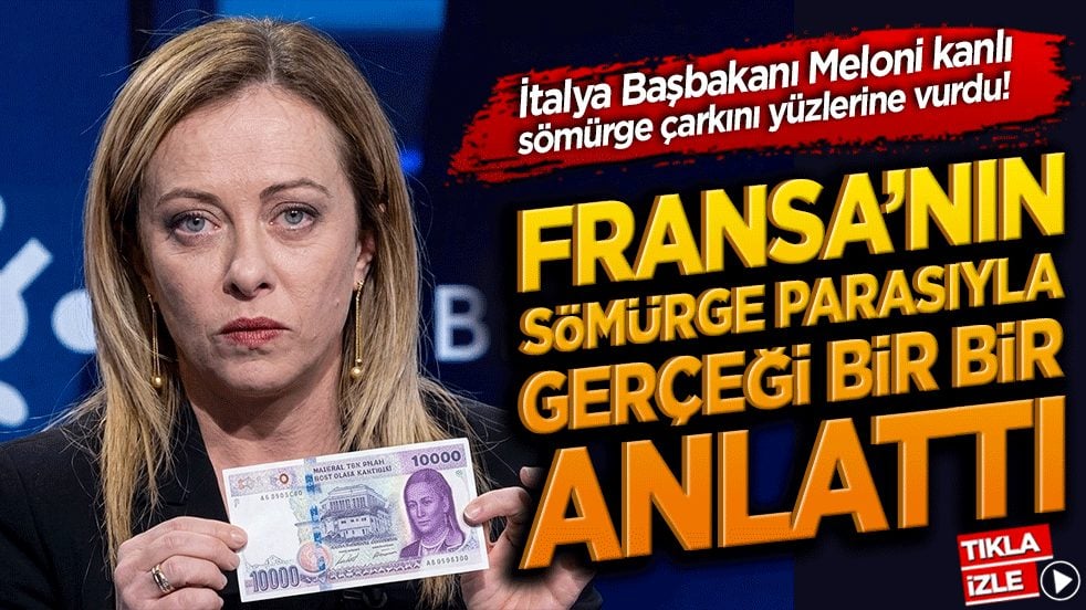 İtalya Başbakanı Meloni kanlı sömürge çarkını yüzlerine vurdu! Fransa’nın sömürge parasıyla gerçeği bir bir anlattı