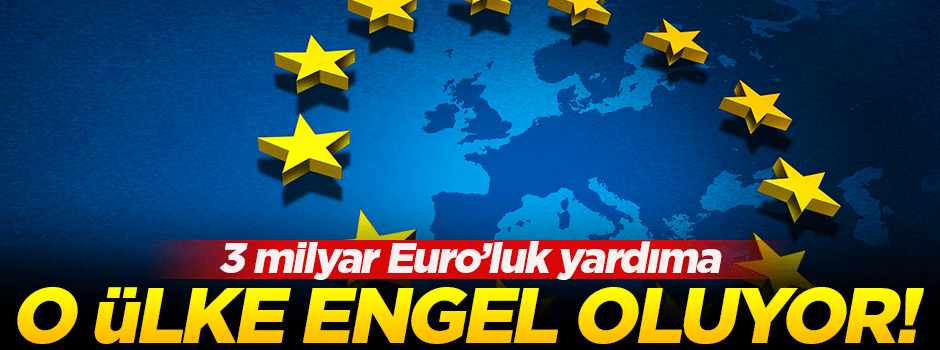 'İtalya, Türkiye’ye 3 milyar euroluk yardımı bloke edecek'
