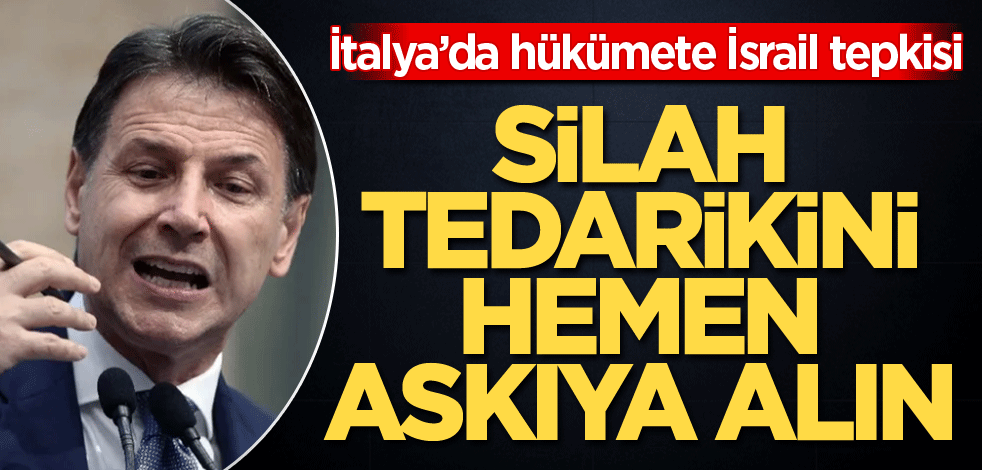 İtalya’da hükümete İsrail tepkisi: Silah tedarikini hemen askıya alın