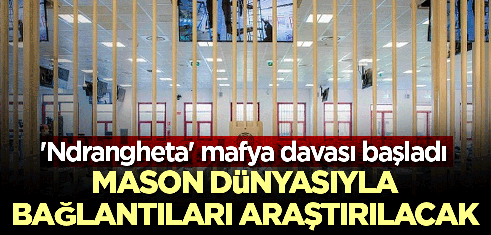 İtalya'da 'Ndrangheta' mafya davası başladı