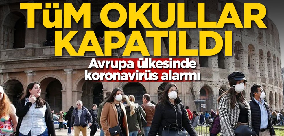 İtalya'da tüm okullar kapatıldı