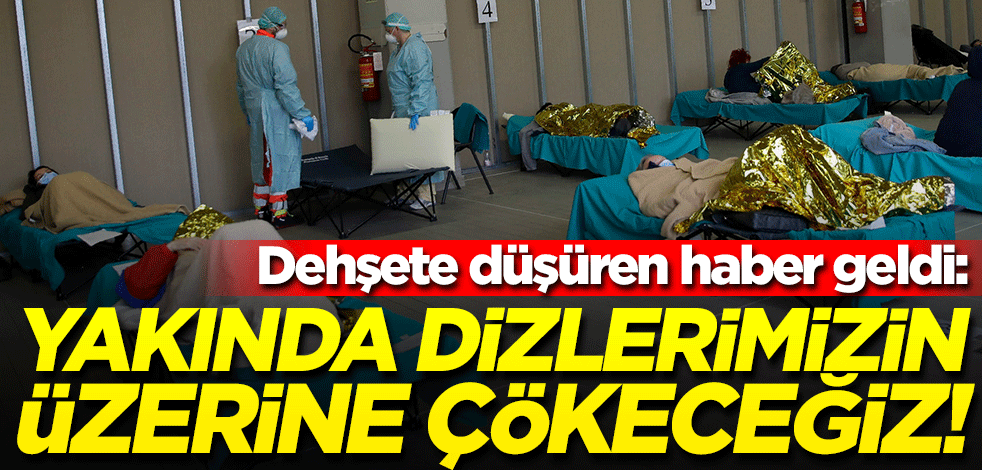 İtalya'dan dehşete düşüren haber geldi: Yakında dizlerimizin üstüne çökeceğiz!