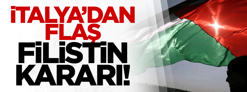 İtalya'dan 'Filistin'in devlet olarak tanınmasının teşvik edilmesi' kararı