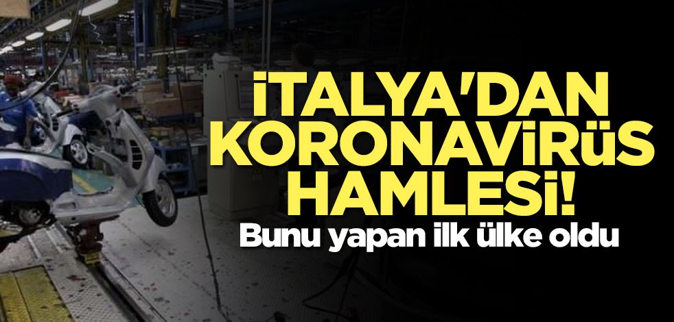 İtalya'dan radikal koronavirüs hamlesi!