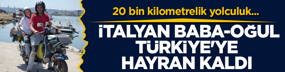 İtalyan baba oğul Türkiye’ye hayran kaldı: 20 bin kilometrelik yolculuk Samsun'da anlam kazandı