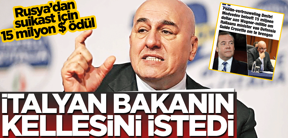 İtalyan bakanın kellesini istedi