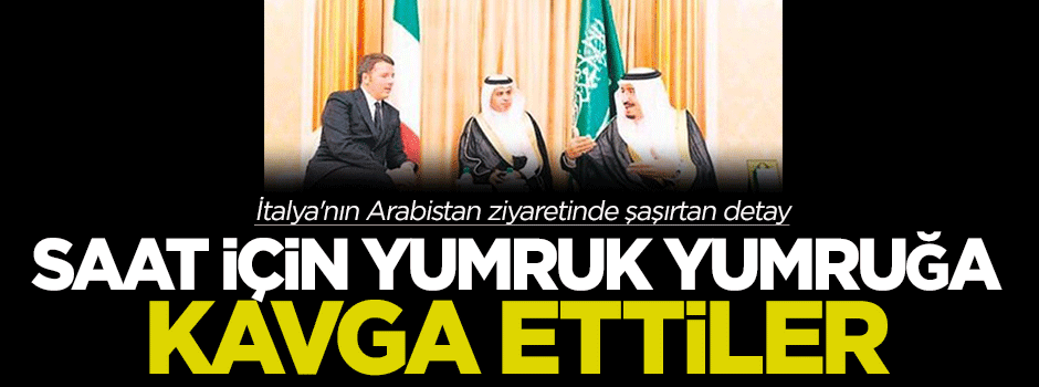 İtalya'nın Arabistan ziyaretinde şaşırtan detay