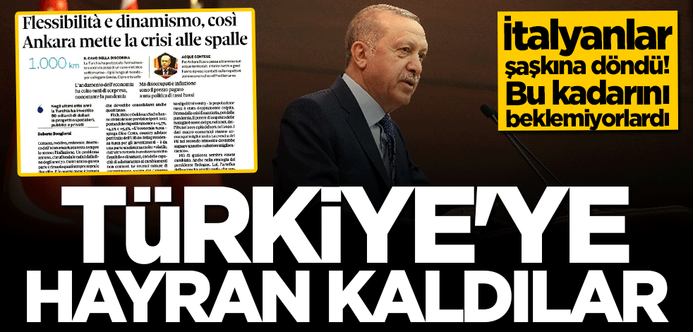 İtalyanlar Türkiye'nin büyümesine hayran kaldı! "Tüm dünyayı şaşırttı" deyip duyurdular