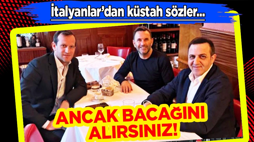 İtalyanlar'dan büyük küstahlık! Olay sonrası kızdıran sözler: Ancak bacağını alırsınız 