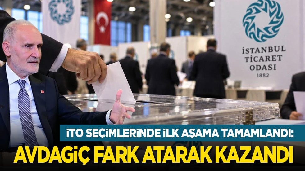İTO seçimlerinin ilk aşaması tamamlandı: Şekip Avdagiç fark atarak kazandı