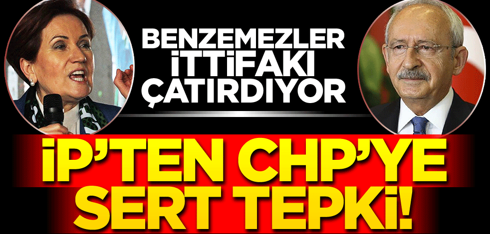 İttifak çatırdıyor! İYİ Parti'den CHP'ye, HDP tepkisi