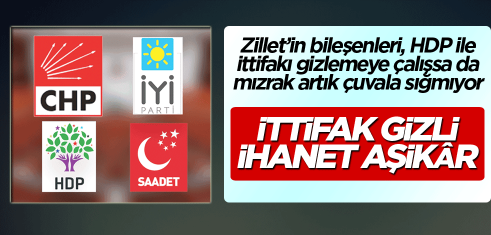 İttifak gizli ihanet aşikâr