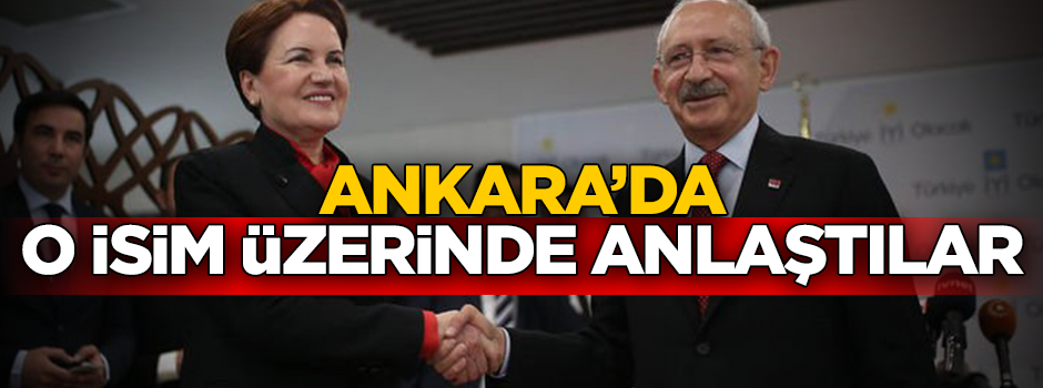 İttifak yoluna gitmeyen CHP ve İYİ Parti, Ankara'da o isim üzerinde anlaştı