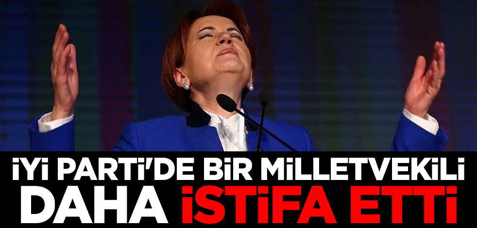 İYİ Parti Ankara Milletvekili Yüksel Arslan partisinden istifa etti
