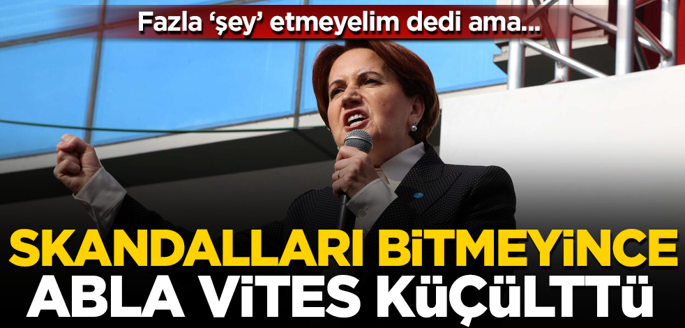 İYİ Parti Genel Başkanı Meral Akşener 'oy tahminiyle' vites küçülttü!