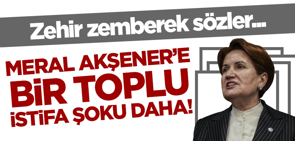 İYİ Parti'de Ankara ve Zonguldak'ın ardından bir toplu istifa şoku daha! Erhan Usta'ya zehir zemberek tepki