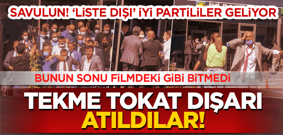 İYİ Parti'de 'liste dışı' partililer genel merkezi bastı