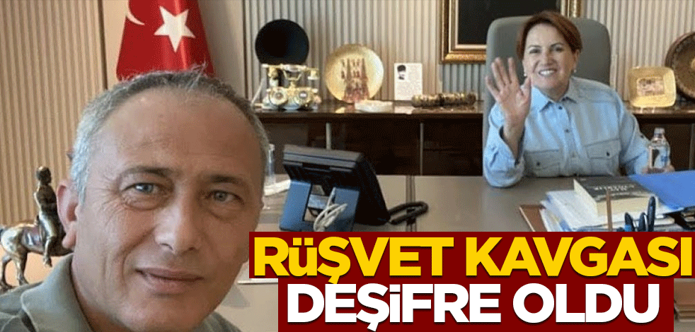 İYİ Parti'de rüşvet skandalı! Konuşmalar deşifre oldu