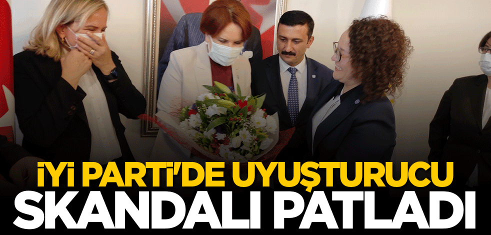 İYİ Parti'de yeni skandal patlak verdi