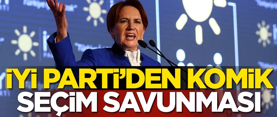 İYİ Parti'den güldüren yerel seçim savunması