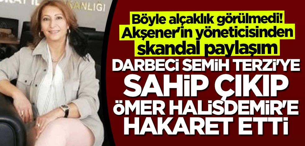İYİ Partili isimden skandal açıklama! Darbeci Semih Terzi'ye sahip çıkıp şehit Ömer Halisdemir'e hakaret etti
