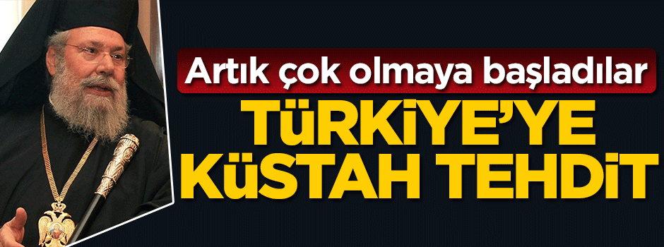 İyice hadlerini aştılar! Türkiye'ye küstah tehdit
