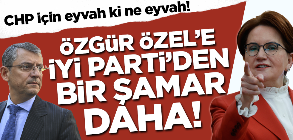 İyice yalnızlaşan Özgür Özel'e İYİ Parti'den bir şamar daha!