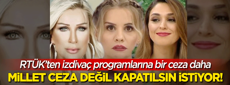 İzdivaç programlarına ağırlaştırılmış para cezası!