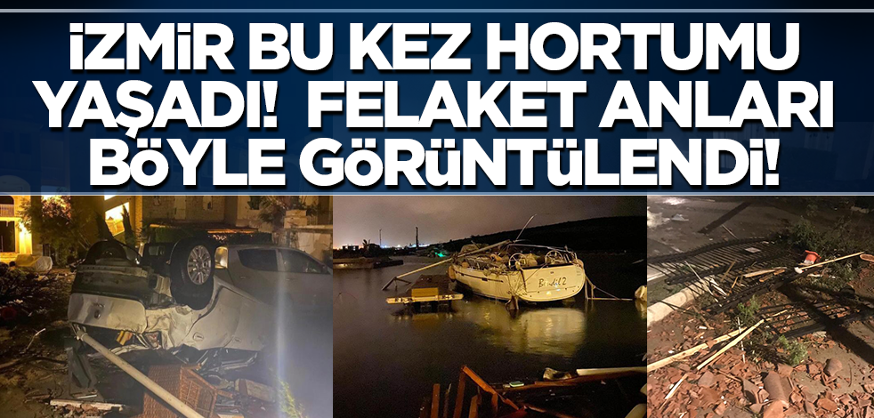 İzmir Alaçatı'da hortum çıktı! Yaralılar var