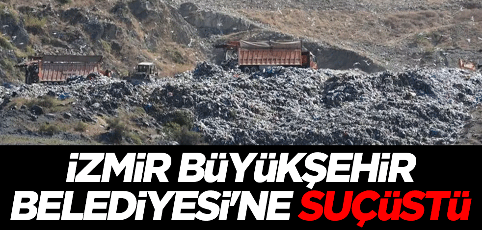 İzmir Büyükşehir Belediyesi'ne suçüstü! Vatandaş sorumsuzluğa isyan etti