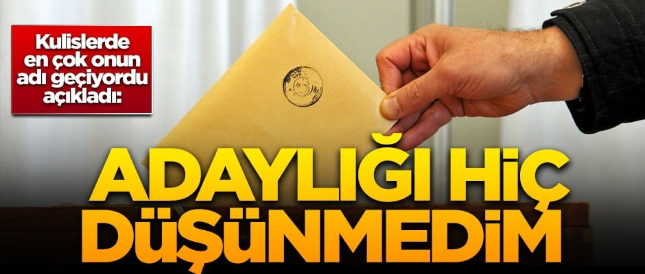 İzmir için en çok adı geçen isimden açıklama! 'Aday olmayı hiç düşünmedim'