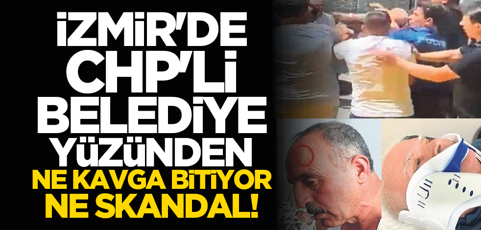 İzmir'de CHP'li belediye yüzünden ne kavga bitiyor ne skandal!