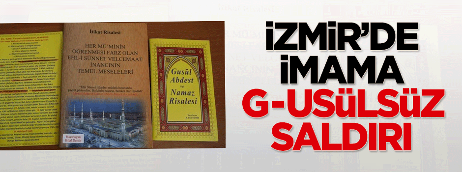 İzmir'de imama g-usülsüz saldırı
