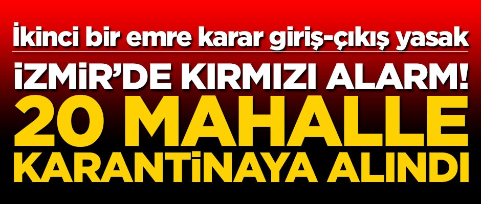 İzmir'de kırmızı alarm! Veba endişesiyle 20 mahalle karantinaya alındı