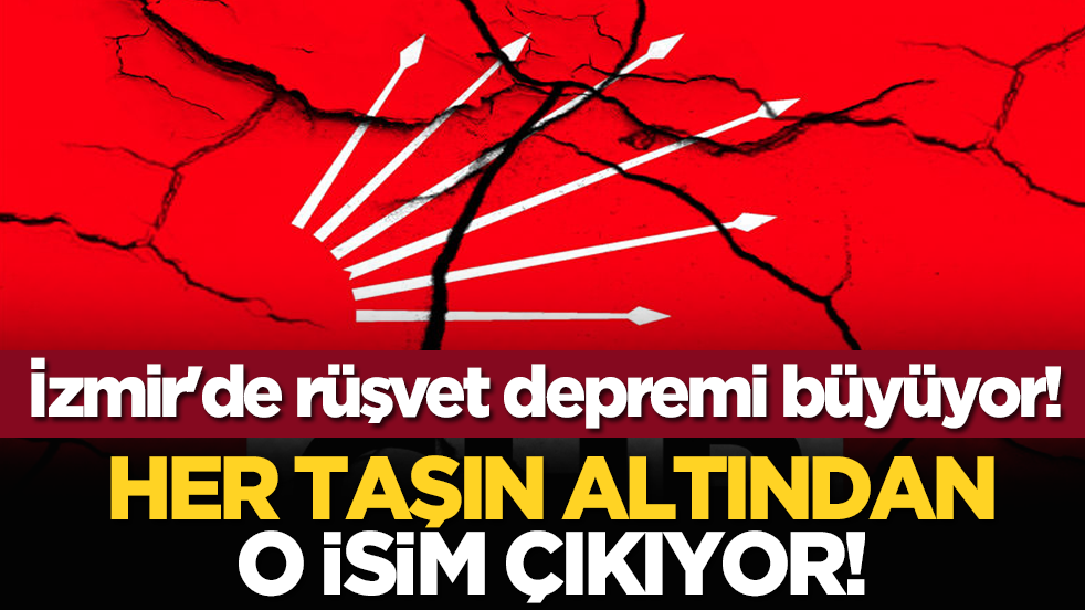 İzmir'de rüşvet depremi büyüyor! Her Taşın Altından O isim Çıkıyor!