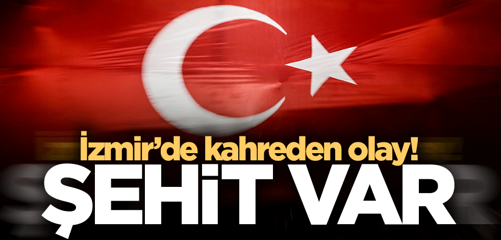 İzmir'de acı olay! Eğitimde fenalaşan Uzman Çavuş şehit oldu