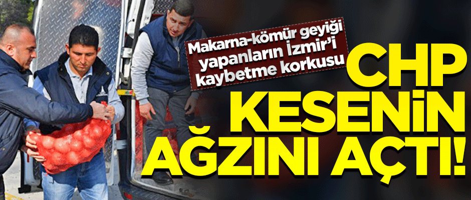 İzmir'i kaybetme korkusu yaşayan CHP'den seçim yatırımı!