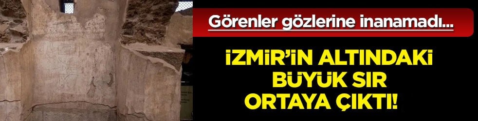 İzmir’in altındaki büyük sır ortaya çıktı! O tarihteki detayı görenler gözlerine inanamadı...