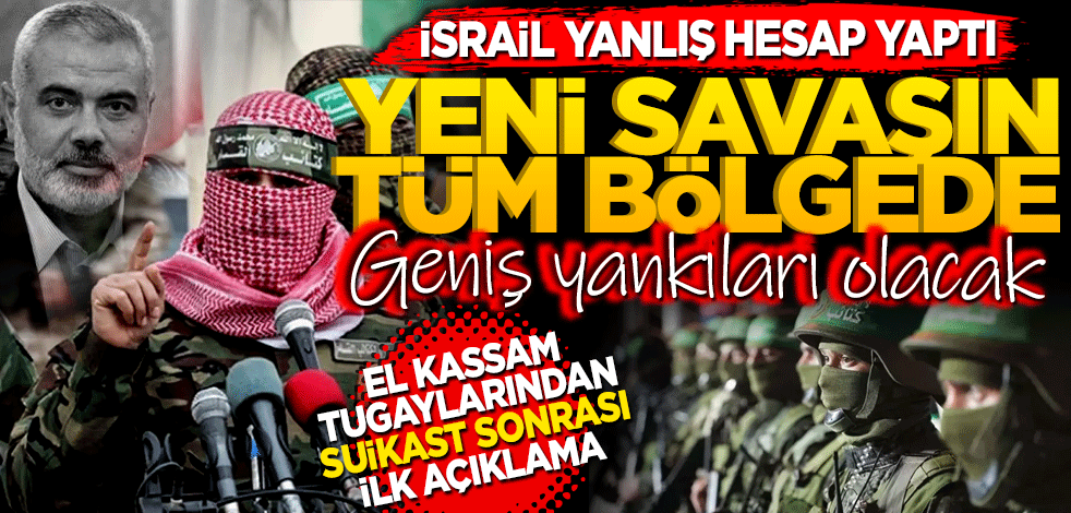 İzzeddin El Kassam Tugaylarından suikast sonrası ilk açıklama