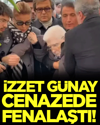 İzzet Günay cenazede fenalaştı!