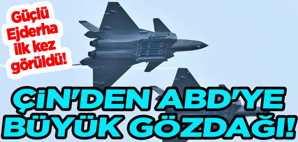 J-20 Çin'in 5. nesil görünmez savaş uçağı diğer adı Güçlü Ejderha ilk kez görüldü! Çin'den ABD'ye büyük gözdağı!